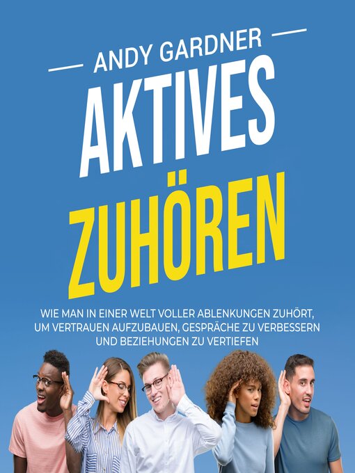 Title details for Aktives Zuhören by Andy Gardner - Available